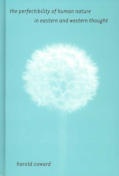 Produktbild: The Perfectibility of Human Nature in Eastern and Western Thought