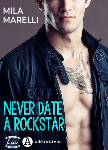 Produktbild: Never Date a Rockstar