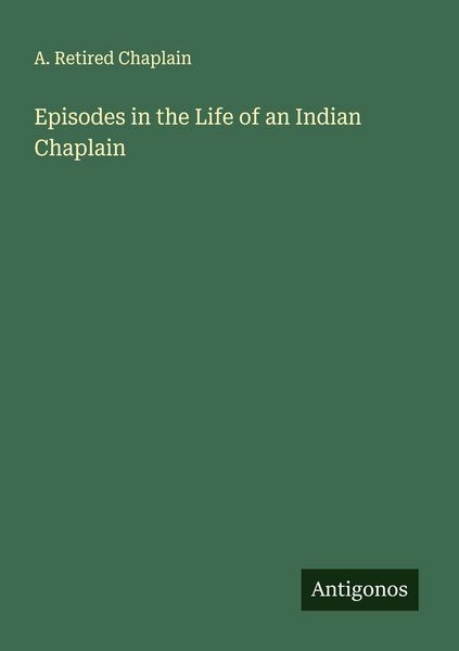 Produktbild: Episodes in the Life of an Indian Chaplain