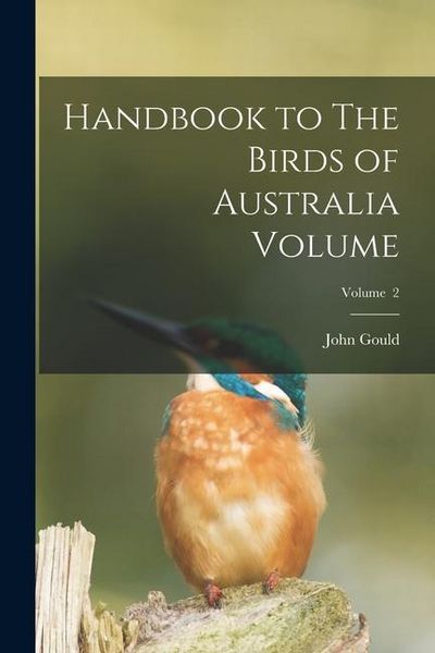 Produktbild: Handbook to The Birds of Australia Volume; Volume 2