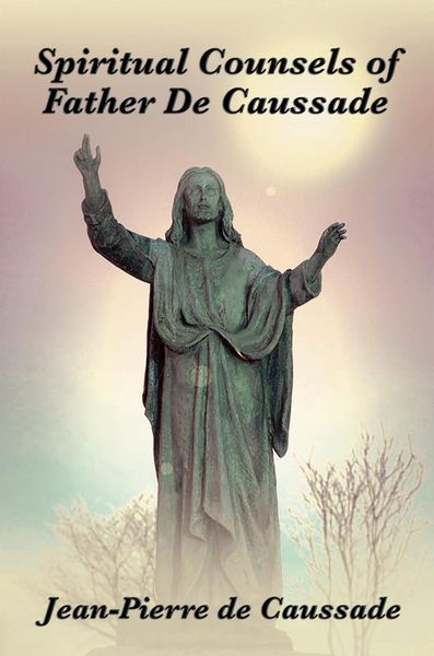 Produktbild: Spiritual Counsels of Father de Caussade