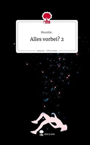 Produktbild: Alles vorbei? 2. Life is a Story - story.one