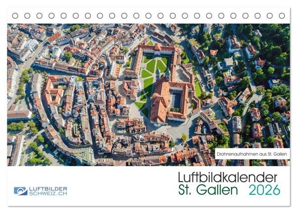 Luftbildkalender St. Gallen 2026 (Tischkalender 2026 DIN A5 quer), CALVENDO Monatskalender