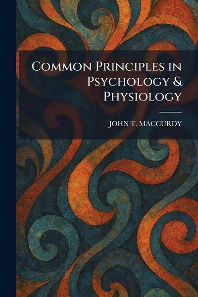 Produktbild: Common Principles in Psychology & Physiology