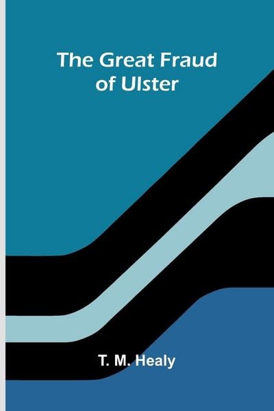 Produktbild: The Great Fraud Of Ulster
