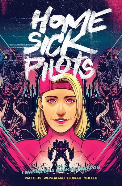 Produktbild: Home Sick Pilots Volume 2: I Wanna Be a Walking Weapon