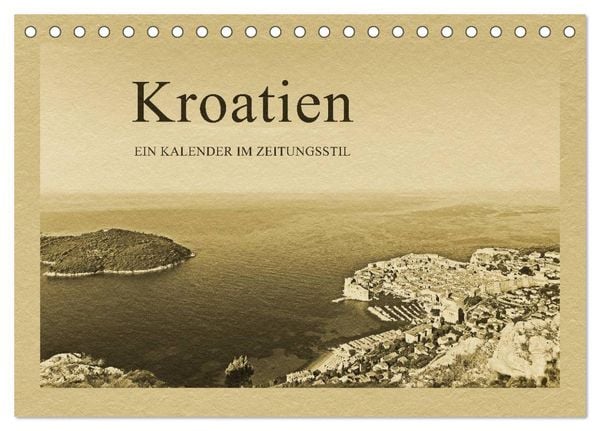 Kroatien (Tischkalender 2026 DIN A5 quer), CALVENDO Monatskalender