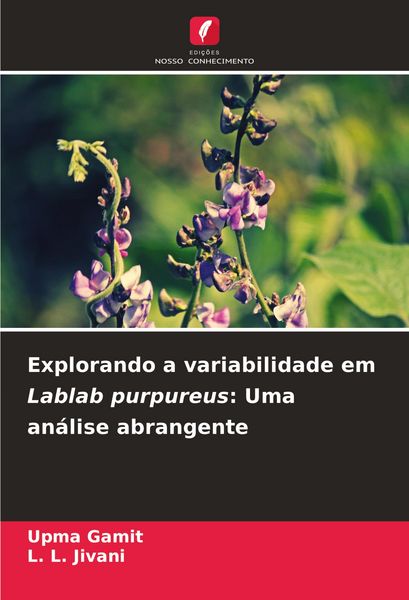 Produktbild: Explorando a variabilidade em Lablab purpureus: Uma an&aacute;lise abrangente