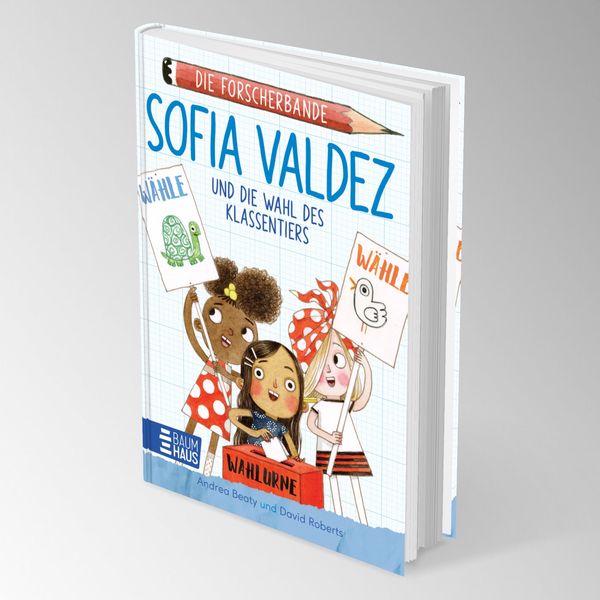 Produktbild: Die Forscherbande - Sofia Valdez und die Wahl des Klassentiers