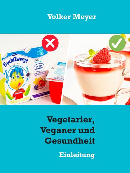 Produktbild: Vegetarier, Veganer und Gesundheit
