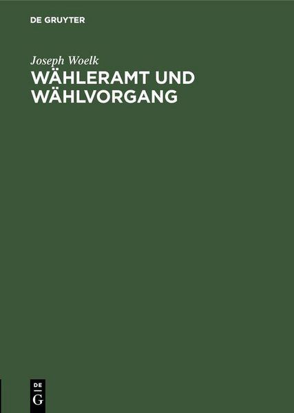 Produktbild: W&auml;hleramt und W&auml;hlvorgang