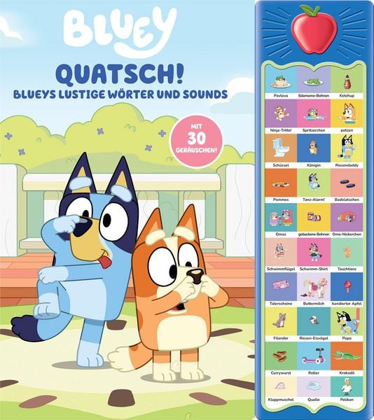 Produktbild: Bluey - Quatsch! Blueys lustige W&ouml;rter und Sounds - 30-Button-Soundbuch - interaktives Bilderbuch mit 30 Ger&auml;uschen
