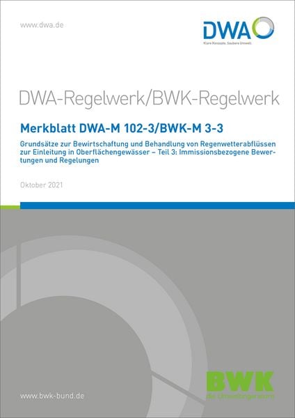 Produktbild: Merkblatt DWA-M 102-3/BWK-M 3-3 Grunds&auml;tze zur Bewirtschaftung und Behandlung von Regenwetterabfl&uuml;ssen zur Einleitung in Oberfl&auml;chengew&auml;sser - Teil 3: Immissionsbezogene Bewertungen und Regelungen