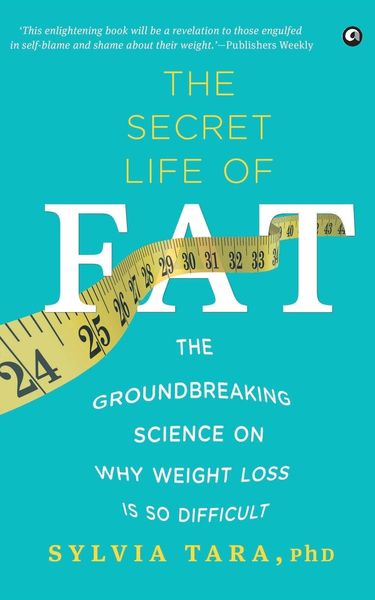The Secret Life Of Fat