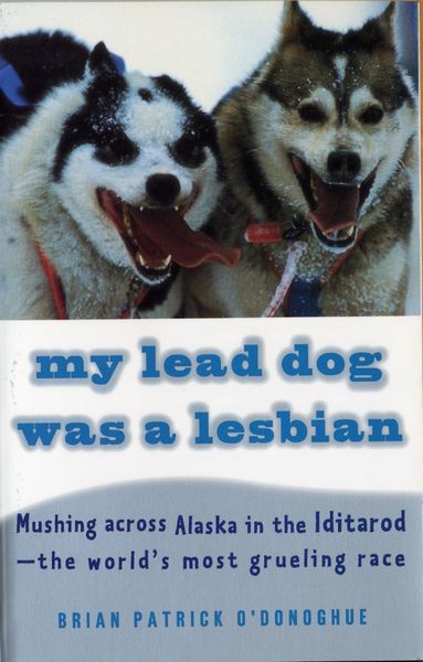 Produktbild: My Lead Dog Was a Lesbian