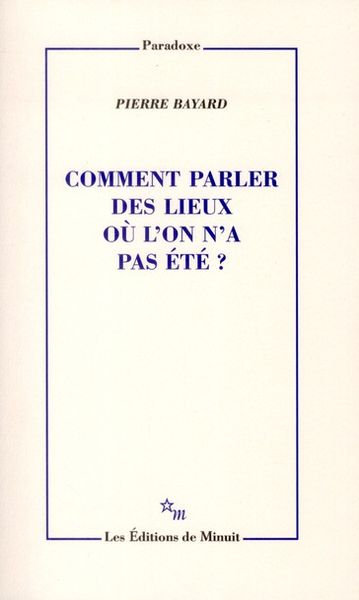 Produktbild: Bayard, P: Comment parler des lieux ou l'on n'a pas &eacute;t&eacute; ?