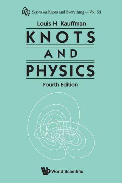 Produktbild: KNOTS AND PHYSICS, FOURTH EDITION