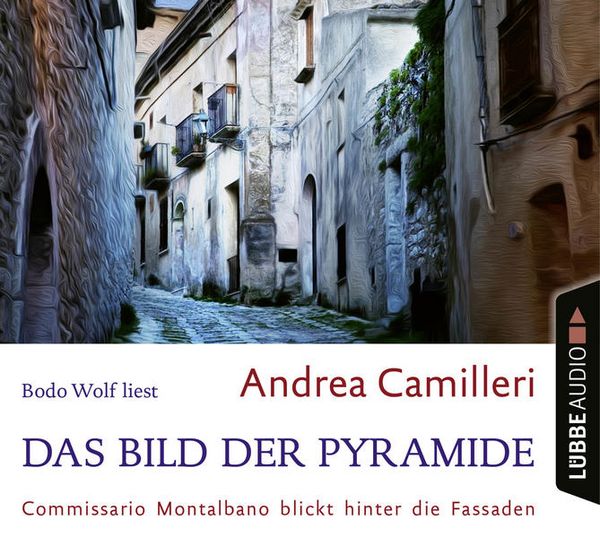 Produktbild: Das Bild der Pyramide - Commissario Montalbano - Commissario Montalbano blickt hinter die Fassaden, Band 22