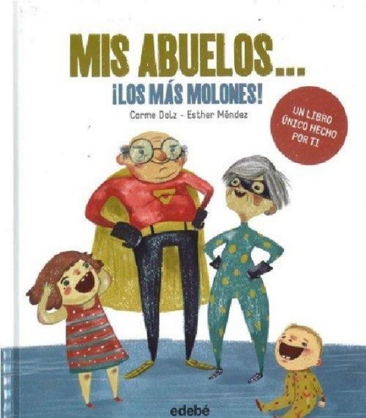 Produktbild: Mis abuelos-- &iexcl;los m&aacute;s molones!