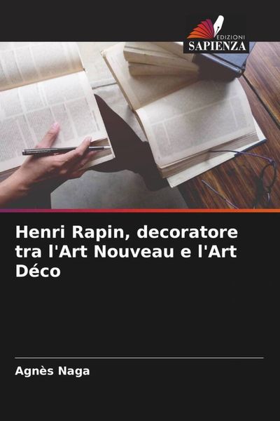 Produktbild: Henri Rapin, decoratore tra l'Art Nouveau e l'Art D&eacute;co