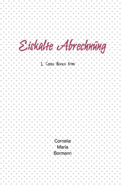 Produktbild: Costa Blanca Krimis / Eiskalte Abrechnung