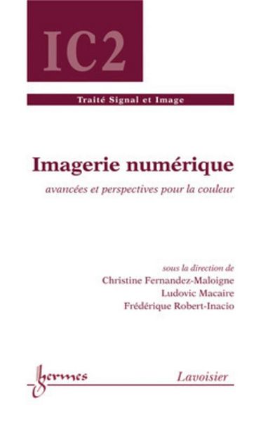 Produktbild: Imagerie num&eacute;rique : avanc&eacute;es et perspectives pour la couleur