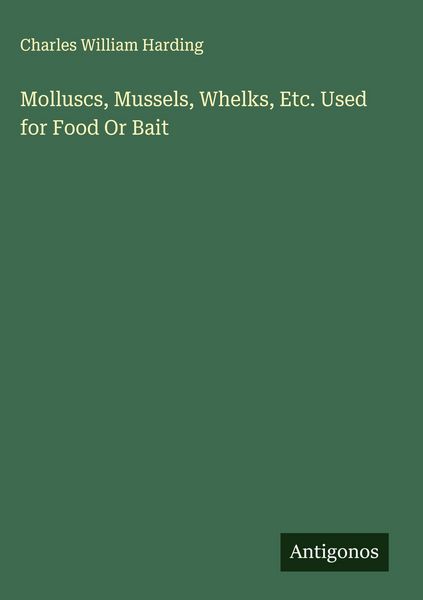 Produktbild: Molluscs, Mussels, Whelks, Etc. Used for Food Or Bait
