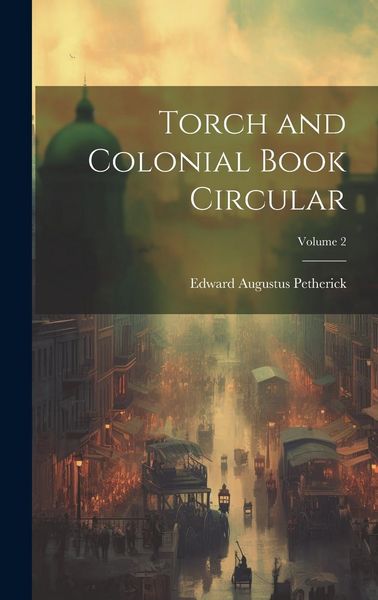 Produktbild: Torch and Colonial Book Circular; Volume 2