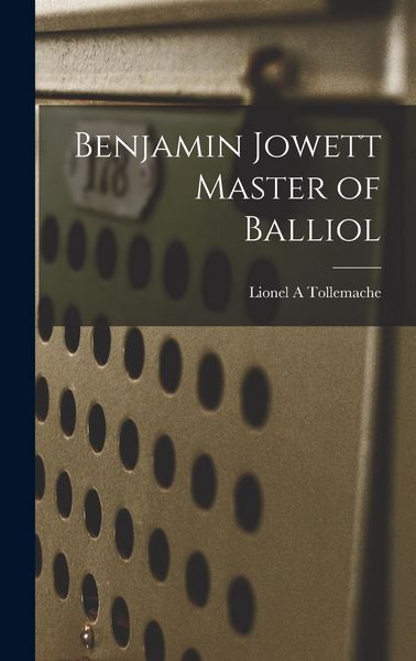 Produktbild: Benjamin Jowett Master of Balliol