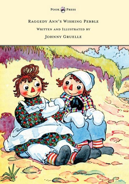 Produktbild: Raggedy Ann's Wishing Pebble - Written and Illustrated by Johnny Gruelle