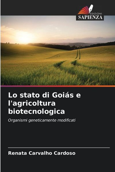 Produktbild: Lo stato di Goi&aacute;s e l'agricoltura biotecnologica