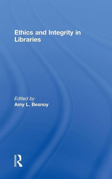 Produktbild: Ethics And Integrity In Libraries