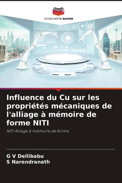 Produktbild: Influence du Cu sur les propri&eacute;t&eacute;s m&eacute;caniques de l'alliage &agrave; m&eacute;moire de forme NITI