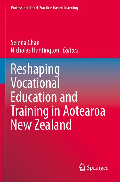 Produktbild: Reshaping Vocational Education and Training in Aotearoa New Zealand