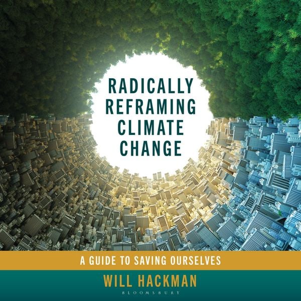 Produktbild: Radically Reframing Climate Change