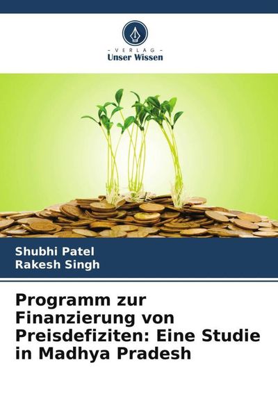 Produktbild: Programm zur Finanzierung von Preisdefiziten: Eine Studie in Madhya Pradesh