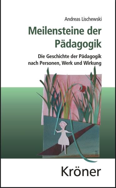 Produktbild: Meilensteine der P&auml;dagogik