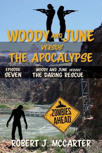 Produktbild: Woody and June versus the Daring Rescue (Woody and June Versus the Apocalypse, #7)