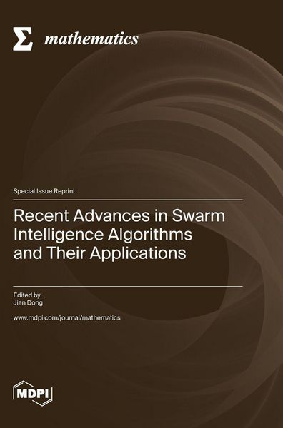 Produktbild: Recent Advances in Swarm Intelligence Algorithms and Their Applications