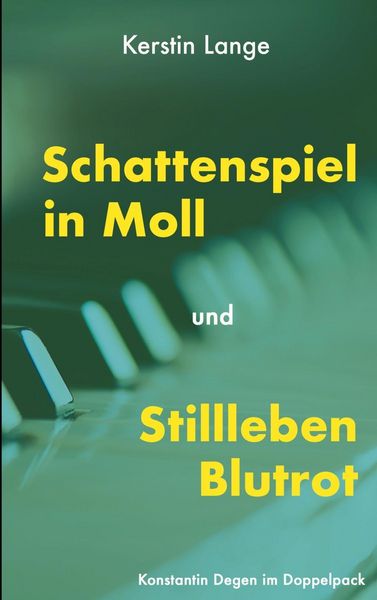 Produktbild: Schattenspiel in Moll und Stillleben Blutrot