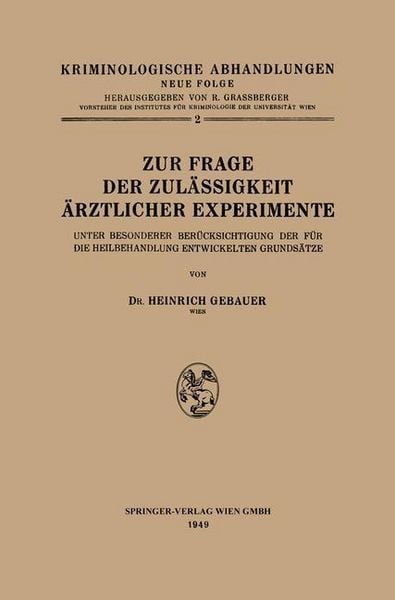 Produktbild: Zur Frage der Zul&auml;ssigkeit &Auml;rztlicher Experimente