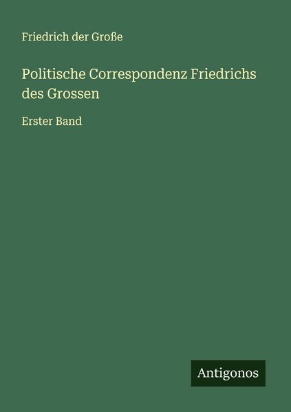 Produktbild: Politische Correspondenz Friedrichs des Grossen