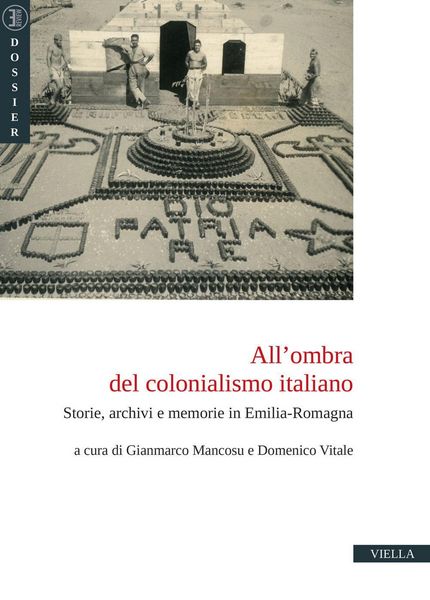 Produktbild: All'ombra del colonialismo italiano. Storie, archivi e memorie in Emilia-Romagna
