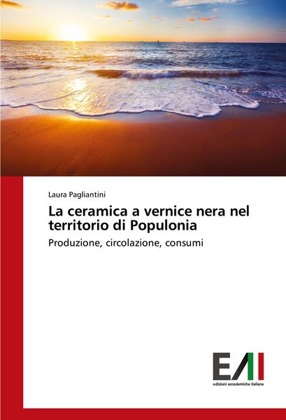 Produktbild: La ceramica a vernice nera nel territorio di Populonia