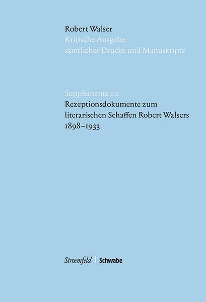 Produktbild: Rezeptionsdokumente zum literarischen Schaffen Robert Walsers 1898-1933