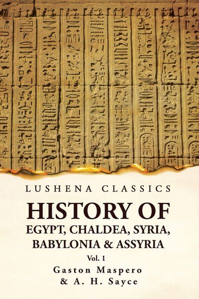 Produktbild: History of Egypt, Chaldea, Syria, Babylonia and Assyria by Gaston Volume 1