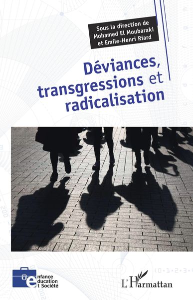Produktbild: D&eacute;viances, transgressions et radicalisation