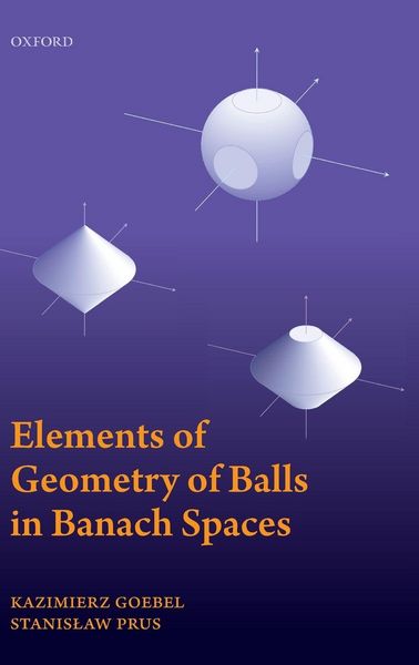 Produktbild: Elements of Geometry of Balls in Banach Spaces