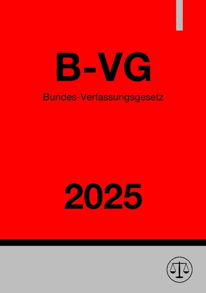 Produktbild: Bundes-Verfassungsgesetz (B-VG) 2025