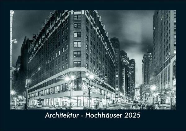 Produktbild: Architektur - Hochh&auml;user 2025 Fotokalender DIN A5
